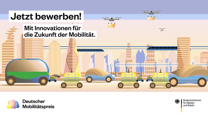 Jetzt bewerben: Deutscher Mobilitätspreis 2023. Bundesminister Volker Wissing: „Wir suchen wirkungsvolle Innovationen mit Vorbildcharakter“.